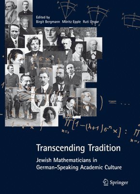bokomslag Transcending Tradition: Jewish Mathematicians in German Speaking Academic Culture