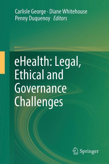 bokomslag eHealth: Legal, Ethical and Governance Challenges