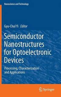 bokomslag Semiconductor Nanostructures for Optoelectronic Devices