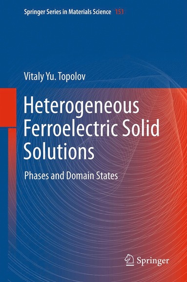 bokomslag Heterogeneous Ferroelectric Solid Solutions