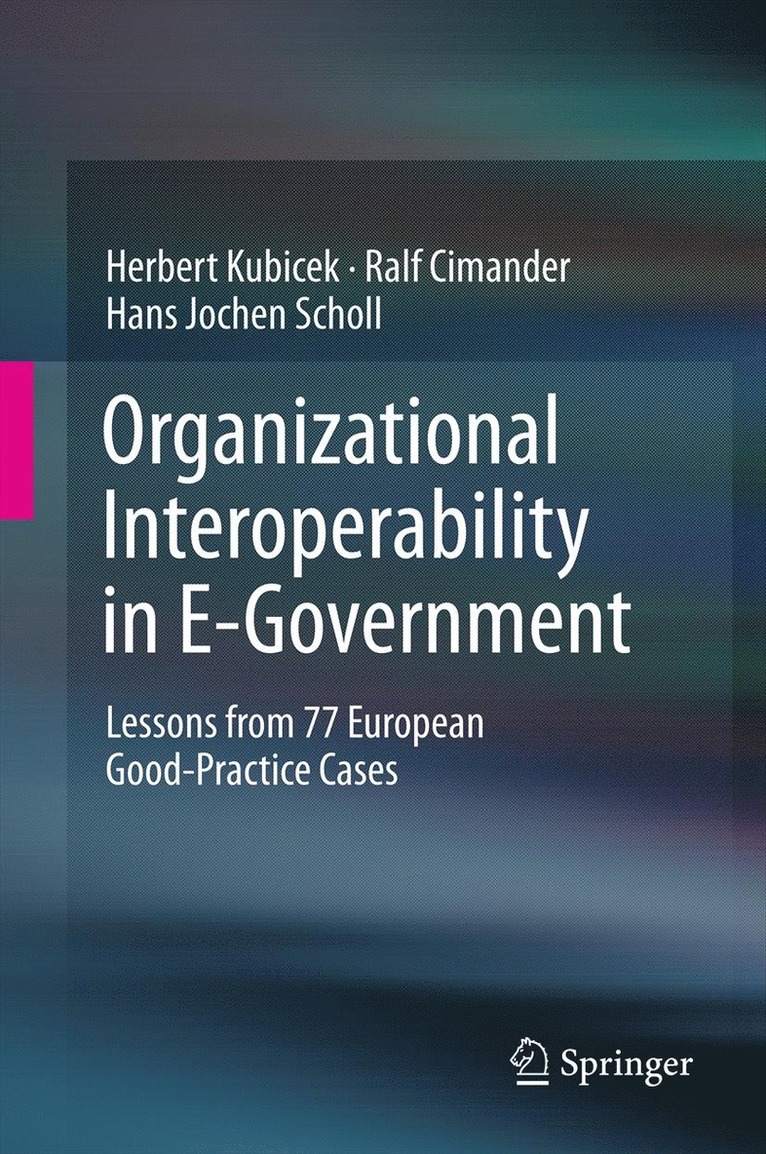 Organizational Interoperability in E-Government 1