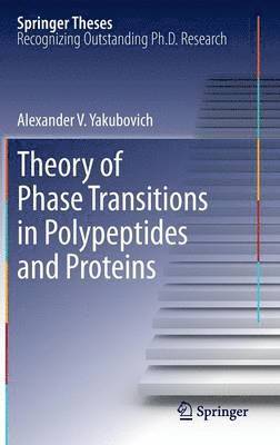 bokomslag Theory of Phase Transitions in Polypeptides and Proteins