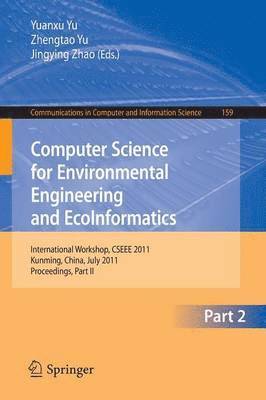 Yuanxu Yu, Zhengtao Yu, Jingying Zhao - Computer Science for Environmental Engineering and EcoInformatics, Häftad