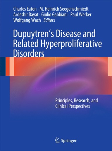 bokomslag Dupuytren's Disease and Related Hyperproliferative Disorders