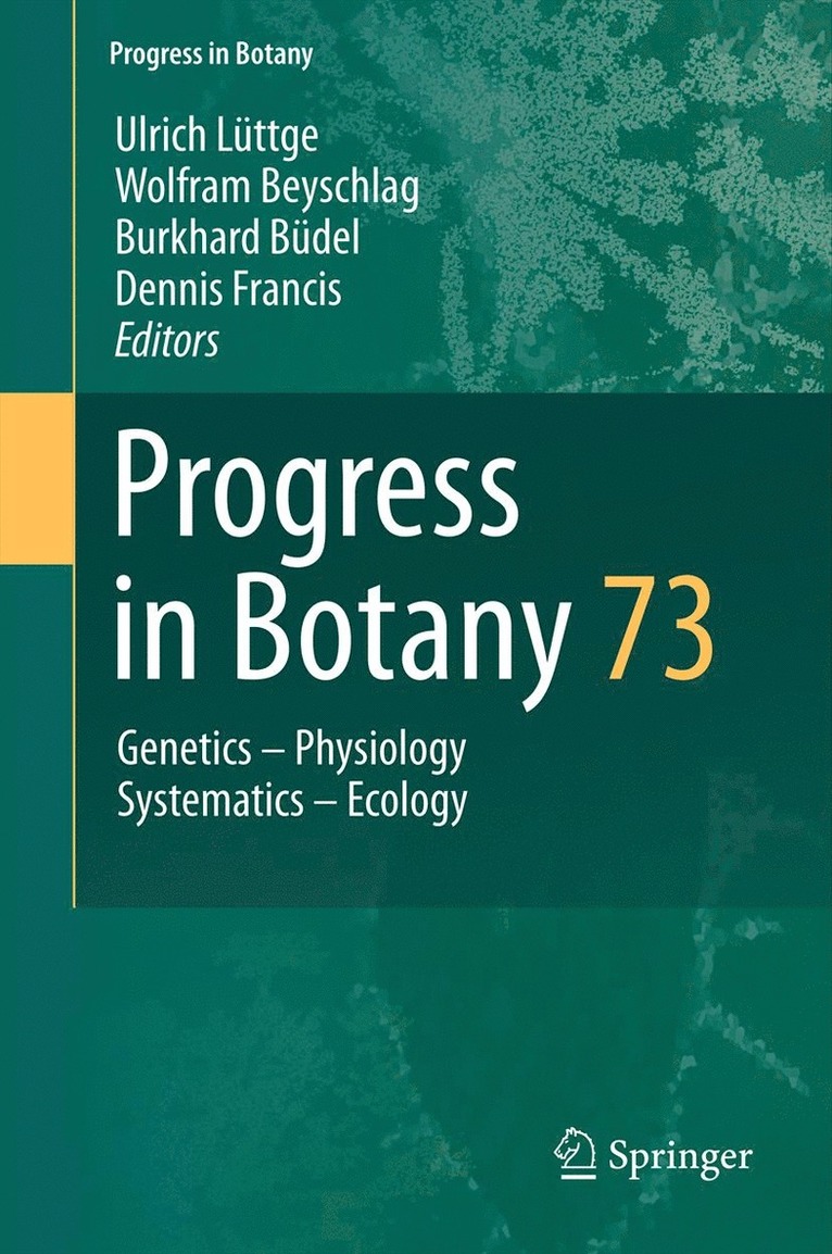 Ulrich Lüttge, Wolfram Beyschlag, Burkhard Büdel, Dennis Francis - Progress in Botany Vol. 73, Inbunden