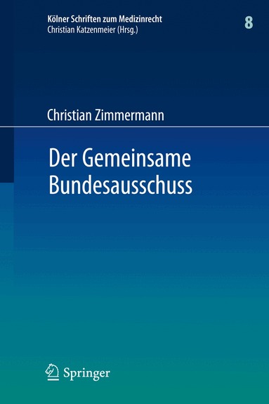 Christian Zimmermann - Der Gemeinsame Bundesausschuss, Inbunden