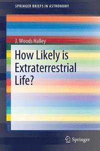 bokomslag How Likely is Extraterrestrial Life?