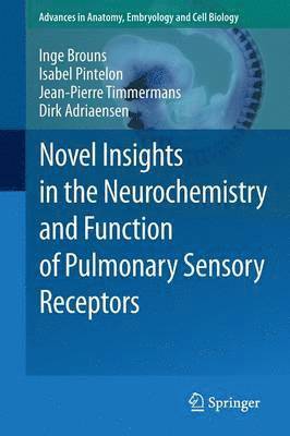 bokomslag Novel Insights in the Neurochemistry and Function of Pulmonary Sensory Receptors