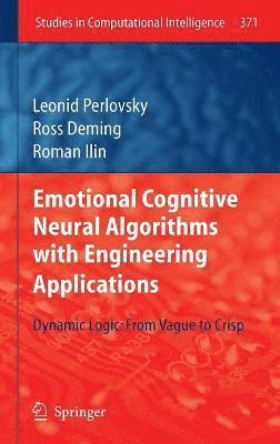 bokomslag Emotional Cognitive Neural Algorithms with Engineering Applications