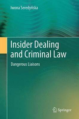 bokomslag Insider Dealing and Criminal Law