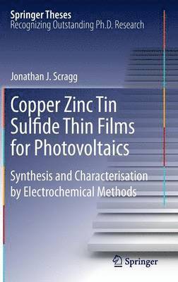 Copper Zinc Tin Sulfide Thin Films for Photovoltaics 1