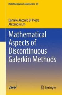 bokomslag Mathematical Aspects of Discontinuous Galerkin Methods