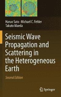 bokomslag Seismic Wave Propagation and Scattering in the Heterogeneous Earth : Second Edition