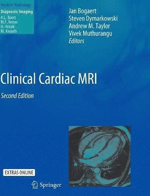 Jan Bogaert, Steven Dymarkowski, Andrew M. Taylor, Vivek Muthurangu - Clinical Cardiac MRI, Inbunden