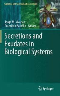 bokomslag Secretions and Exudates in Biological Systems