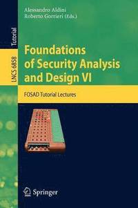 bokomslag Foundations of Security Analysis and Design VI