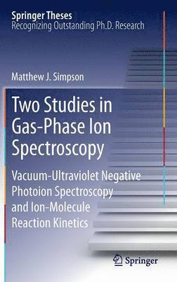 bokomslag Two Studies in Gas-Phase Ion Spectroscopy