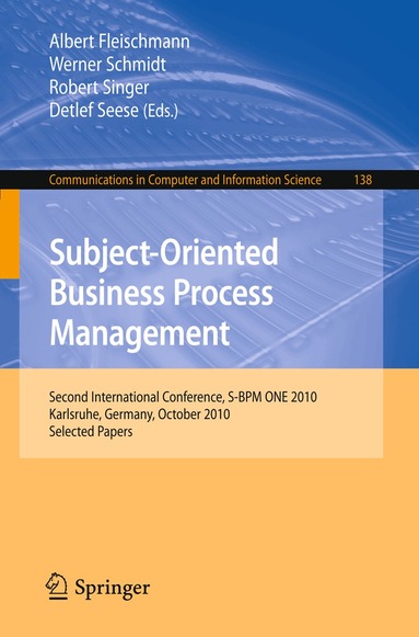 Albert Fleischmann, Werner Schmidt, Robert Singer, Detlef Seese - Subject-Oriented Business Process Management, Häftad