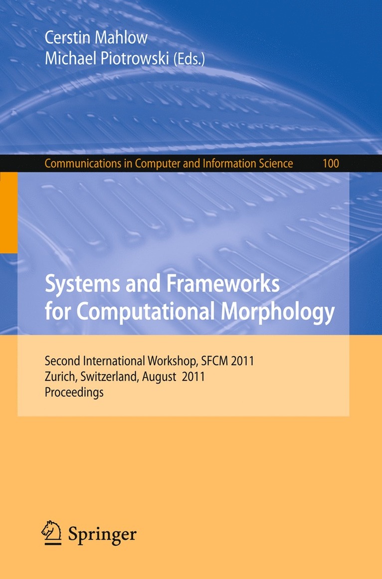 Systems and Frameworks for  Computational Morphology