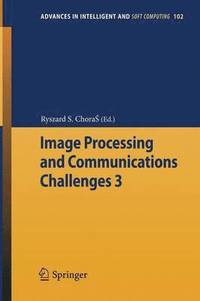 bokomslag Image Processing & Communications Challenges 3