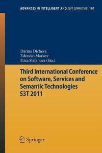 bokomslag Third International Conference on Software, Services & Semantic Technologies S3T 2011