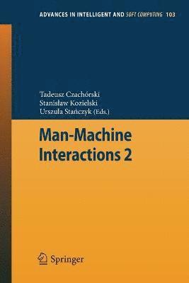 Man-Machine Interactions 2 1