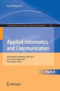 bokomslag Applied Informatics and Communication, Part IV