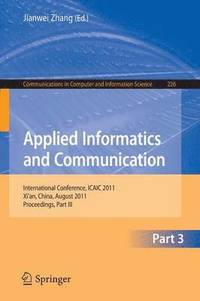 bokomslag Applied Informatics and Communication, Part III
