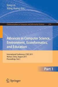 bokomslag Advances in Computer Science, Environment, Ecoinformatics, and Education