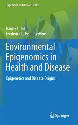 Environmental Epigenomics in Health and Disease