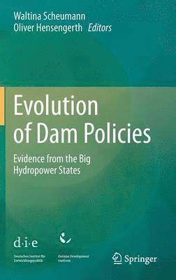 Evolution of Dam Policies 1