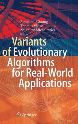 Variants of Evolutionary Algorithms for Real-World Applications 1