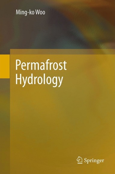 bokomslag Permafrost Hydrology