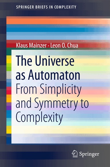 Klaus Mainzer, Leon Chua - Universe as Automaton, Häftad