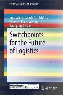 bokomslag Switchpoints for the Future of Logistics