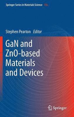 bokomslag GaN and ZnO-based Materials and Devices