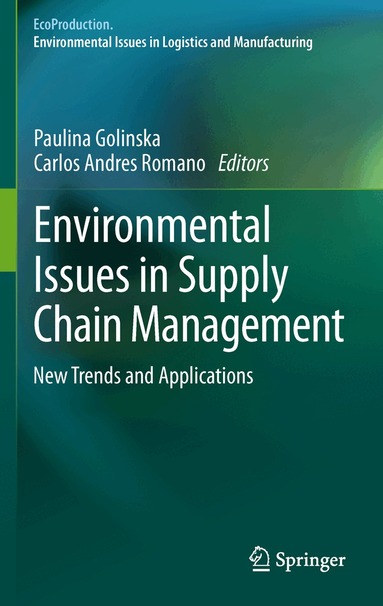 Paulina Golinska, Carlos Andres Romano - Environmental Issues in Supply Chain Management, Inbunden