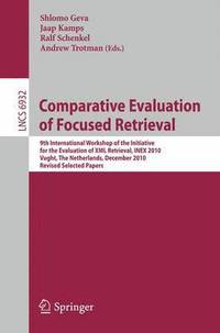 bokomslag Comparative Evaluation of Focused Retrieval