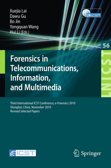 Xuejia Lai, Dawu Gu, Bo Jin, Yong Wang, Hui Li - Forensics in Telecommunications, Information and Multimedia, Häftad