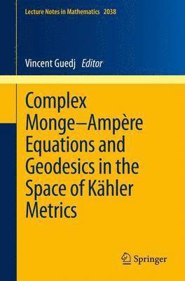 Complex MongeAmpre Equations and Geodesics in the Space of Khler Metrics 1