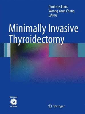 bokomslag Minimally Invasive Thyroidectomy