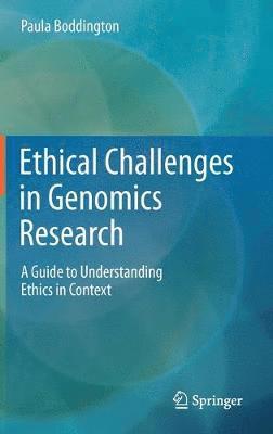 Ethical Challenges in Genomics Research 1