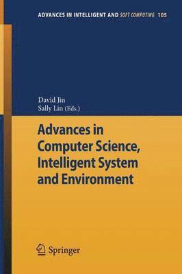 Advances in Computer Science, Intelligent Systems and Environment 1