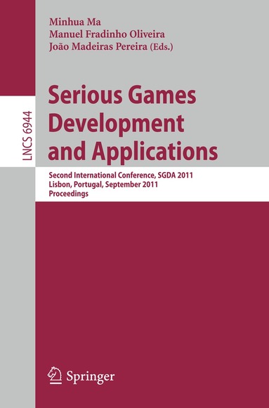 Minhua Ma, Manuel Fradinho Oliveira, Joao Madeiras Pereira - Serious Games Development and Applications, Häftad
