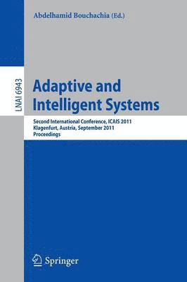 Adaptive and Intelligent Systems 1