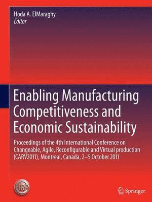 Enabling Manufacturing Competitiveness and Economic Sustainability 1