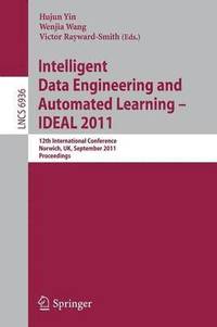 bokomslag Intelligent Data Engineering and Automated Learning -- IDEAL 2011