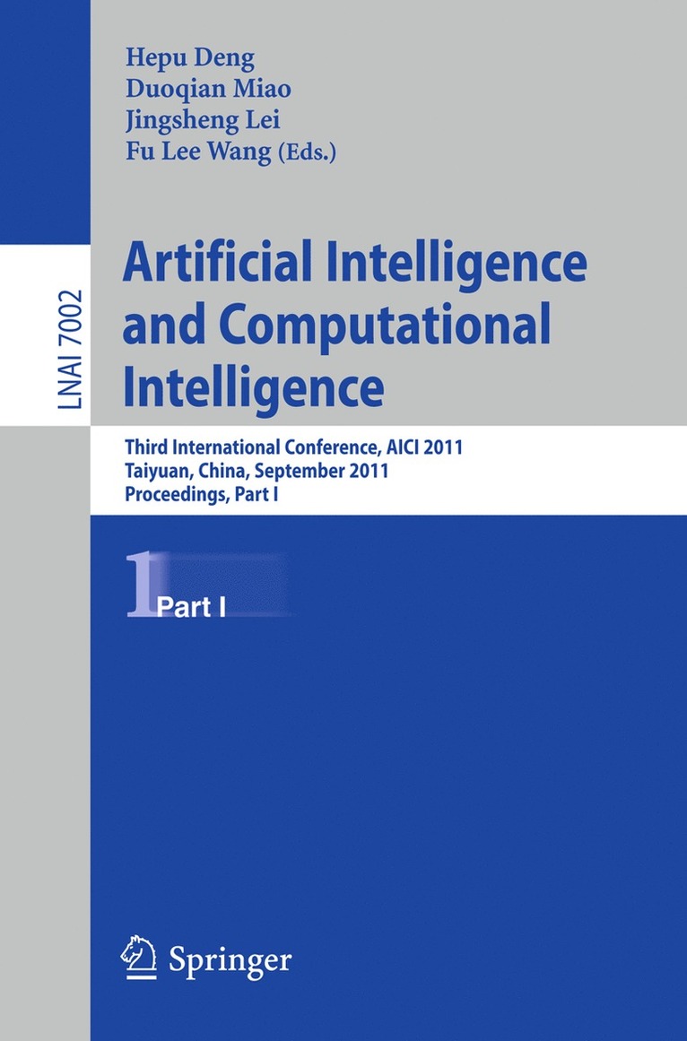 Hepu Deng, Duoqian Miao, Jingsheng Lei, Fu Lee Wang - Artificial Intelligence and Computational Intelligence, Häftad