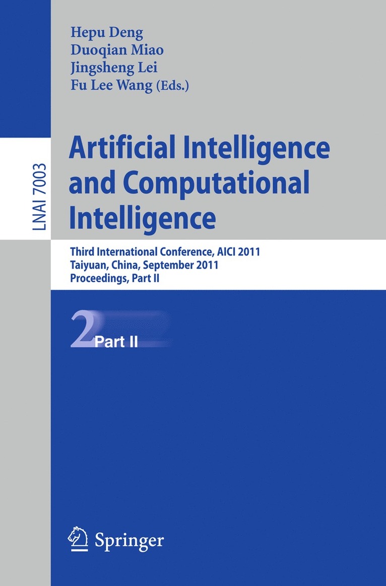 Hepu Deng, Duoqian Miao, Jingsheng Lei, Fu Lee Wang - Artificial Intelligence and Computational Intelligence, Häftad
