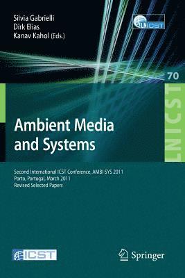 Ambient Media and Systems 1